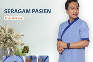 Pentingnya Pesan Seragam Pasien Berkualitas