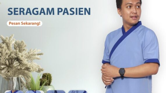 Pentingnya Pesan Seragam Pasien Berkualitas