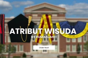 Tips Memilih Konveksi Atribut Wisuda Terbaik di Tangerang